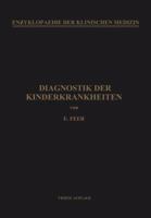 Diagnostik Der Kinderkrankheiten: Mit Besonderer Berucksichtigung Des Sauglings 3662276321 Book Cover