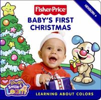 Fisher-Price: Baby's First Christmas: Learning About Colors (Fisher-Price) 0061450235 Book Cover