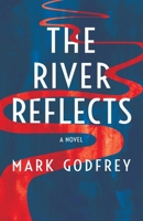 The River Reflects 1788649125 Book Cover