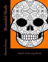 Beautiful Skulls 153701109X Book Cover