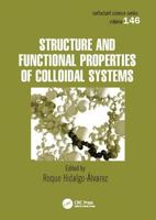 Structure and Functional Properties of Colloidal Systems 1138116467 Book Cover