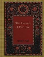 The Hermit of Far End 1981990445 Book Cover