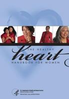 The Healthy Heart Handbook for Women 1484940350 Book Cover