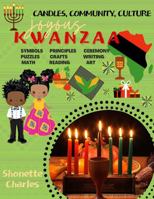 Joyous Kwanzaa: Candles, Community, Culture (Full Color Pages) (Kwanzaa Guides) 1955689075 Book Cover