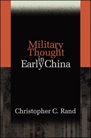 Military Thought in Early China 1438465165 Book Cover