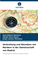 Verbreitung und Abundanz von Mardern in der Gemeinschaft von Madrid (German Edition) 6208505062 Book Cover
