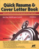 Quick Resume & Cover Letter Book: Write and Use an Effective Resume in Only One Day (Quick Resume & Cover Letter Book) 1593575173 Book Cover