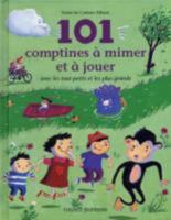 101 comptines à mimer et à jouer avec les tout-petits 2747002292 Book Cover