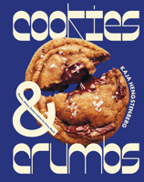 Cookies & Crumbs: Chunky, Chewy, Gooey Cookies for Every Mood 1837831440 Book Cover