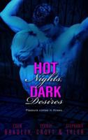 Hot Nights, Dark Desires (Includes: ACRO, #2.5) 0553385178 Book Cover
