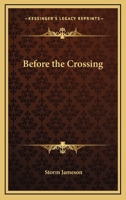 Before the Crossing 1417985429 Book Cover