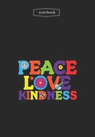 Notebook: Hippie Peace Love Kindness Tie Dye Halloween Costume College Lined Ruled Paper Notebook Journal Size 6.69inx9.61inch Writing Diary or Student Study B0858TPGG4 Book Cover