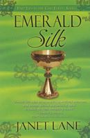 Emerald Silk (Part Two in the Coin Forest Series) 1594146829 Book Cover
