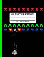 Composition Notebook Wide Ruled: Video Game Fun and Trendy Back to School Writing Composition Book for Teachers, Students, Kids and Teens 8.5 x 11 inches 1081428619 Book Cover