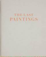Cy Twombly: The Last Paintings. 1935263633 Book Cover