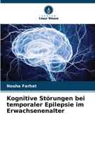 Kognitive Störungen bei temporaler Epilepsie im Erwachsenenalter (German Edition) 620814101X Book Cover