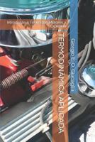 TERMODINÂMICA APLICADA: Introdução à Teoria dos Motores a Explosão 1719813981 Book Cover