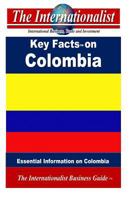 Key Facts on Colombia: Essential Information on Colombia 149547478X Book Cover