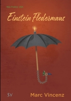 Einstein Fledermaus 1912963205 Book Cover