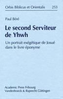 Le Second Serviteur de Yhwh: Un Portrait Exegetique de Josue Dans Le Livre Eponyme 372781716X Book Cover