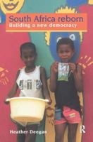 South Africa Reborn: Building a New Democracy 1138459445 Book Cover
