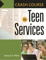 Crash Course in Young Adult Services (Crash Course) 1591585651 Book Cover