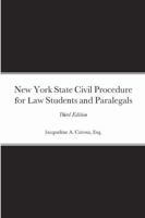 New York State Civil Procedure for Law Students and Paralegals 1304417190 Book Cover