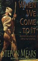 When We Come to It 150326081X Book Cover