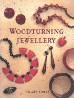 Woodturning Jewellery 0946819831 Book Cover
