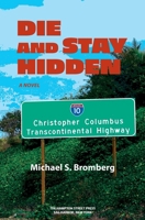 DIE and STAY HIDDEN B0BB5Z9GFC Book Cover