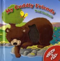 My Cuddly Friends - Wild Animals 9086222447 Book Cover