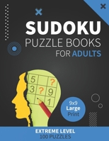 Suduko Puzzle Books for Adults Large Print Extreme Level 100 Puzzles: brain games sudoku puzzle book extremely hard with solutions B08JF5CRPZ Book Cover