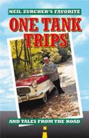 Neil Zurcher's Favorite One Tank Trips 1886228019 Book Cover
