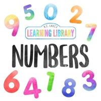 A.C. Larc's Learning Library Numbers B0CJ5YLWZH Book Cover
