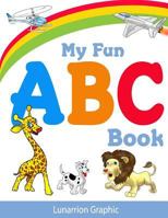 My Fun ABC Book 1537786652 Book Cover