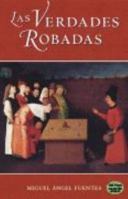 Las Verdades Robadas 1933871067 Book Cover