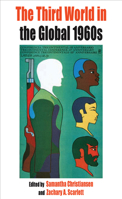 The Third World in the Global 1960s 1782388990 Book Cover