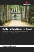 Cultural heritage in Brazil: An analysis of the concept in Brazilian scientific production from 1988 to 2014 B0CHL7W219 Book Cover