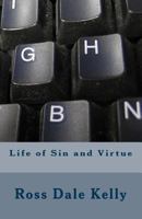 Life of Sin and Virtue 1729602614 Book Cover