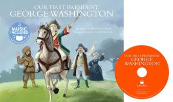 Our First President: George Washington 1632900890 Book Cover