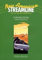 New American Streamline Connections - Intermediat: Connections Student Book Part B (Units 41-80) (New American Streamline) 019434844X Book Cover
