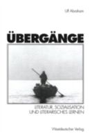 Ubergange: Literatur, Sozialisation und literarisches Lernen 3531132946 Book Cover