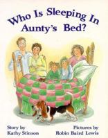 Who Is Sleeping In Aunty's Bed? 0195408527 Book Cover