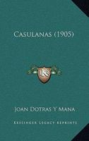 Casulanas (1905) 1160821631 Book Cover