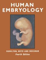 Hamilton, Boyd and Mossman's Human Embryology: Prenatal Development of Form and Function 0333191536 Book Cover