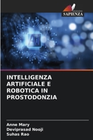 Intelligenza Artificiale E Robotica in Prostodonzia (Italian Edition) 6207909615 Book Cover