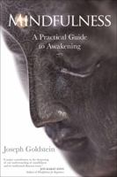Mindfulness: A Practical Guide to Awakening 1622036050 Book Cover
