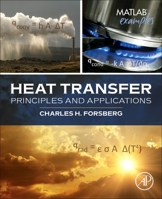 Heat Transfer Principles and Applications 0128022965 Book Cover