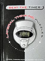 Beat the Timer Lateral Thinking Puzzles 1904797687 Book Cover