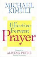 Effective Fervent Prayer 190372516X Book Cover